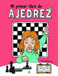 MI PRIMER LIBRO DE AJEDREZ