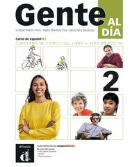 GENTE AL DÍA, 2. CURSO DE ESPAÑOL B1. CUADERNO DE EJERCICIOS: LIBRO+VERSIÓN DIGITAL