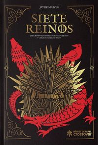 SIETE REINOS: EXPLORANDO EL UNIVERSO DE JUEGO DE T