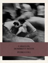 CABALLOS, HOMBRES Y MITOS