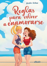 REGLAS PARA VOLVER A ENAMORARSE