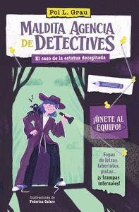 EL CASO DE LA ESTATUA DECAPITADA. MALDITA AGENCIA DE DETECTIVES