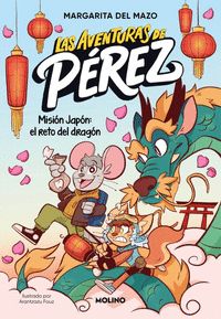 MISIÓN JAPÓN: EL RETO DEL DRAGÓN. LAS AVENTURAS DE PÉREZ, 1