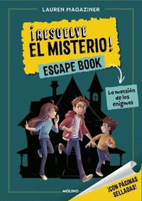LA MANSIÓN DE LOS ENIGMAS. ¡RESUELVE EL MISTERIO! ESCAPE BOOK