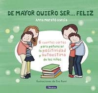DE MAYOR QUIERO SER... FELIZ, 1