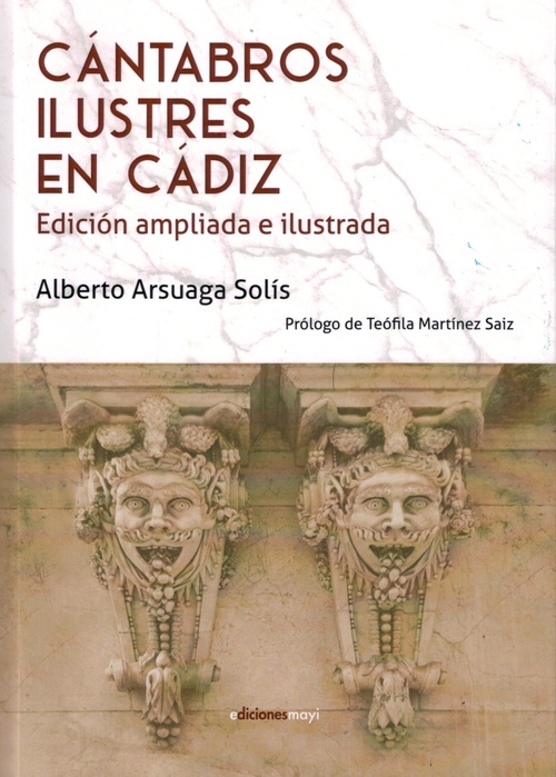 CÁNTABROS ILUSTRES EN CÁDIZ